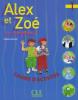 Alex et Zoé et compagnie 1. (2001) - cahier d'exercices