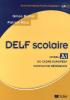 DELF scolaire du cadre européen commun de référence - Niveau A1 - Livre du professeur + 1CD audio