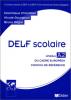 DELF scolaire du cadre européen commun de référence - Niveau A2 - Livre du professeur avec CD audio