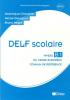 DELF scolaire du cadre européen commun de référence - Niveau B1 - Livre du professeur