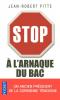 (épuisé/vendu) Stop à l'arnaque du bac