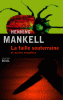 Mankell : La faille souterraine et autres enquêtes