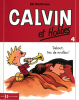 Calvin et Hobbes 04 : Debout tas de nouilles ! (petit format)