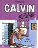 Calvin et Hobbes 06 : Allez on se tire ! (petit format)