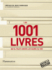 Les 1001 livres qu'il faut avoir lu dans sa vie (nouv. éd.)