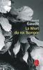 Gaudé : La mort du Roi Tsongor