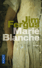 Fergus : Marie Blanche