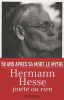 Mathieu : Hermann Hesse. Poète ou rien