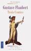 Flaubert : Trois Contes