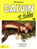 Calvin et Hobbes 15 : Complètement surbookes ! (petit format)