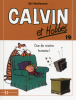 Calvin et Hobbes 19 : Que de misère humaine ! (petit format)