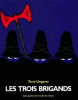 Ungerer : Les trois brigands