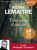 Lemaitre : Trois jours et une vie