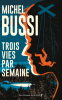 Bussi : Trois vie par semaine