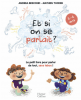 Bescond & Tucker : Et si on se parlait? (3-6 ans) Le petit livre pour parler de tout, sans tabou ! 