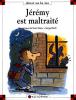 Max et Lili 36 : Jérémy est maltraité