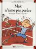 Max et Lili 39 : Max n'aime pas perdre