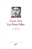 Zola : Les Trois Villes