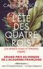 Pascal : L'été des quatre rois