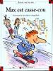 Max et Lili 45 : Max est casse-cou