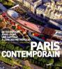 Paris contemporain - De Haussmann à nos jours, une capitale à l'ère des métropoles; Architecture et urbanisme