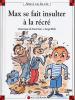 Max et Lili 67 : Max se fait insulter à la récré