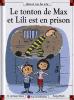 Max et Lili 95 : Le tonton de Max et Lili est en prison
