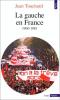 Touchard : La gauche en France depuis 1900