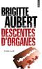 Aubert : Descente d'organes (série Mortelle Rivièra)