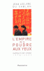 L'empire de la poudre aux yeux. Carnets de Chine 1970-2001