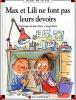 Max et Lili 62 : Max et Lili ne font pas leurs devoirs