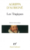 Agrippa d'Aubigné : Les tragiques
