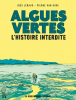 Léraud : Algues vertes. L'histoire interdite