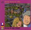 Anne dans la ville - Anne in der Stadt (français-allemand)