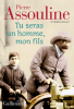 Assouline : Tu seras un homme, mon fils