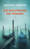Autissier : Le naufrage de Venise