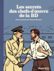 Les secrets des chefs-d'oeuvre de la BD