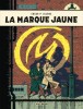 Blake et Mortimer 06 : La marque jaune