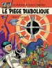 Blake et Mortimer 09 : Le piège diabolique