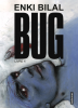 Bilal : Bug Livre 4 Bilal : Bug Livre 4