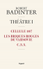 Badinter : Théâtre I : Cellule 107 - Les briques rouges de Varsovie - C3.3