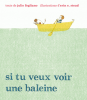 Fogliano : Si tu veux voir une baleine