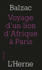 Balzac : Voyage d’un lion d’Afrique à Paris