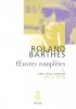 Barthes : Oeuvres complètes IV (1971-1976)