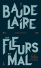 Baudelaire : Les Fleurs du Mal (éd. reliée 