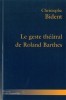 Bident : Le geste de Roland Barthes