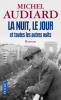 Audiard : La nuit, le jour et toutes les autres nuits