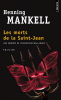 Mankell : Les morts de Saint-Jean