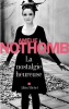 Nothomb : La nostalgie heureuse