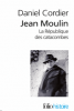 Cordier : Jean Moulin. La République des catacombes 1+2 (coffret)